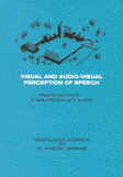 					View No. 6 (1974): Visual and Audio-visual Perception of Speech
				