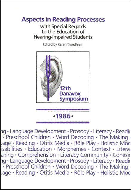 					View No. 12 (1986): Aspects in Reading Processes with Special Regards to the Education of Hearing Impaired Students
				