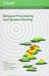 					View Vol. 2 (2009): Binaural Processing and Spatial Hearing
				